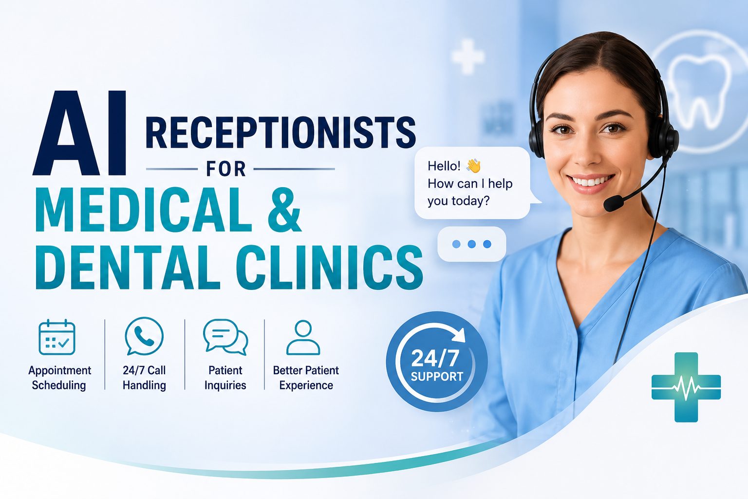 AI Receptionists for Medical and Dental Clinics